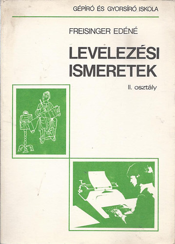 Levelez�si ismeretek II. oszt�ly
