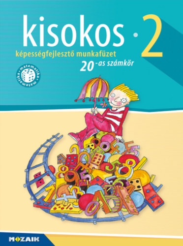 KISOKOS 2.o. - Kpessgfejleszt, felzrkoztat matematika munkafzet