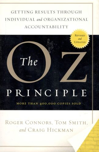 Roger Connors; Tom Smith; Craig Hickman - The Oz Principle