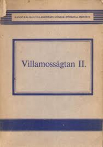 Dr. Selmeczi K�lm�n-Schn�ller Antal - Villamoss�gtan II.