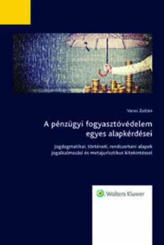 A pnzgyi fogyasztvdelem egyes alapkrdsei