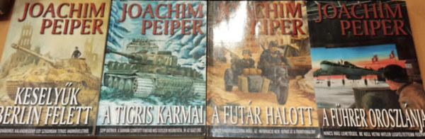 4 db Joachim Peiper: Keselyk Berlin felett; A Tigris karmai; A futr halott; A Fhrer oroszlnja