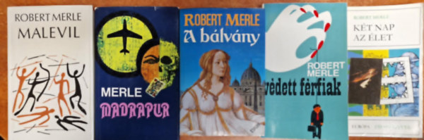 5db Merle knyv:Madrapur - Malevil - Kt nap az let -A blvny-Vdett frfiak