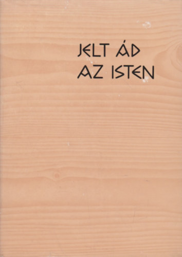 Rem�nyik S�ndor - Jelt �d Az Isten
