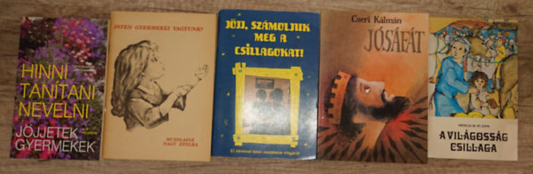 5 k�nyv vall�soss csal�doknak: Hinni tan�tani nevelni, isten gyermekei vagyunk?, J�jj, sz�moljuk meg a csillagokat!, J�saf�t, A vil�goss�g csillaga
