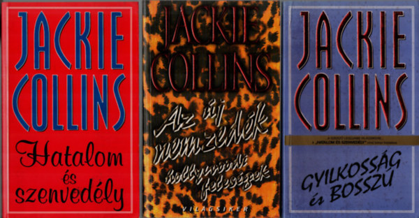 3 db Jackie Collins egytt: Hatalom s szenvedly, Az j nemzedk, Gyilkossg s bossz.
