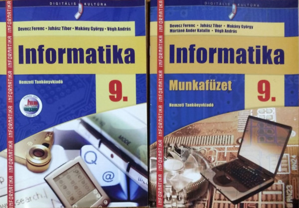 Devecz Ferenc s szerztrsai - Informatika 9. - Tanknyv + Munkafzet (2 ktet)