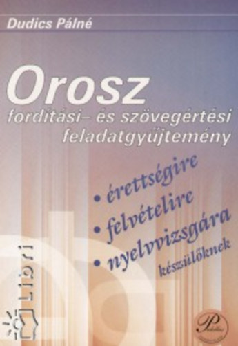 Orosz fordtsi s szvegrtsi feladatgyjtemny