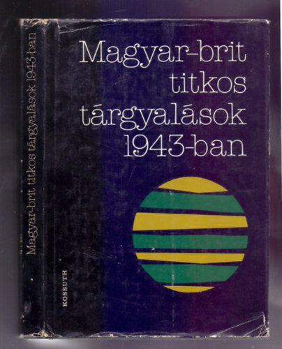 Magyar-brit titkos trgyalsok 1943-ban