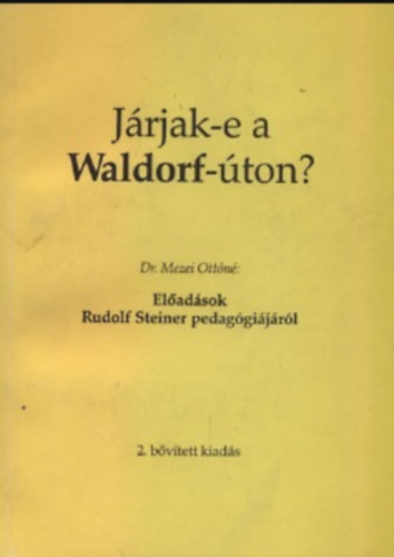 Jrjak-e a Waldorf-ton?