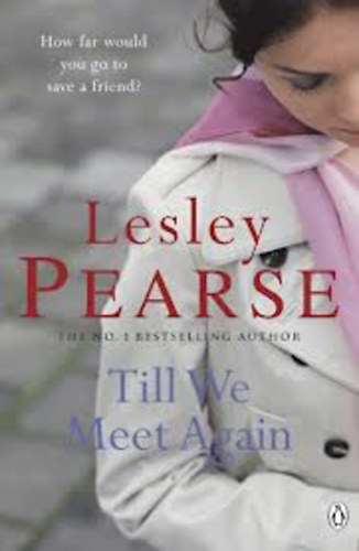 Lesley Pearse - Till We Meet Again
