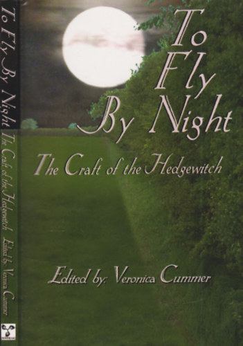 Veronica Cummer - To Fly by Night (The Craft of the Hedgewitch)