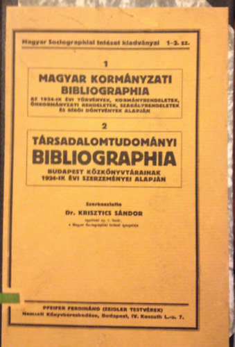 Dr. Krisztics Sndor - Trsadalomtudomnyi bibliographia Budapest kzknyvtrainak 1924-ik vi szerzemnyei alapjn