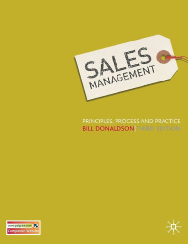 Sales Management: Principles, Process and Practice