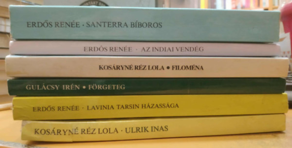Gulcsy Irn, Erds Rene Kosryn Rz Lola - 6 db romantikus: Az indiai vendg + Filomna + Frgeteg + Lavinia Tarsin + Santerra bboros + Ulrik inas