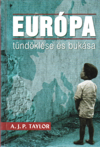 A. J. P. Taylor - Eurpa tndklse s buksa