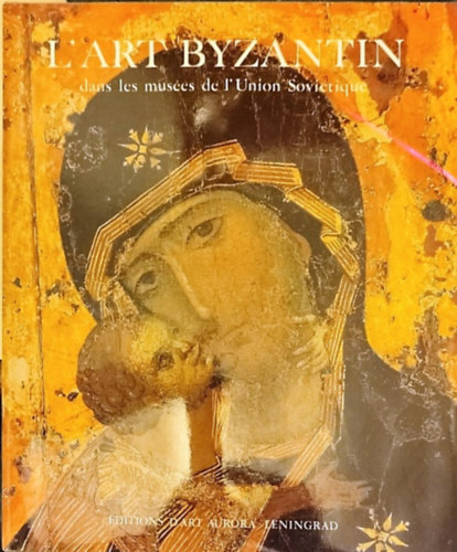 Alice Bank - L'art Byzantin