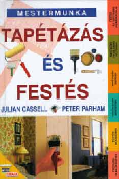 Julian Cassel; Peter Parham - Tap�t�z�s �s fest�s - Mestermunka sorozat