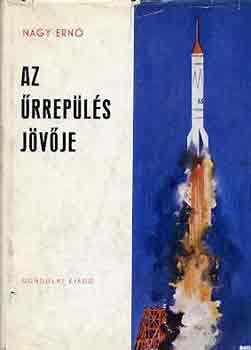 Az �rrep�l�s j�v�je