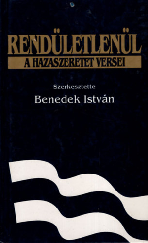 Rendletlenl A HAZASZERETET VERSEI