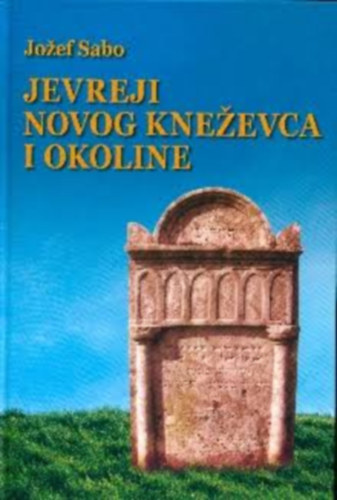 Jevreji Novog Kne�evca i okoline