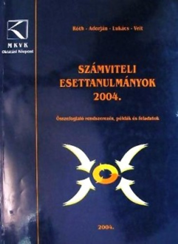 Szmviteli esettanulmnyok 2004.