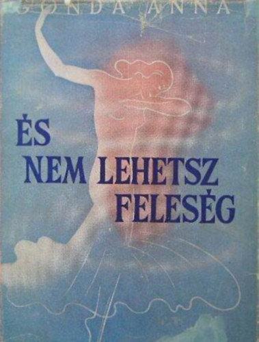�s nem lehetsz feles�g (V�d�bor�t�s p�ld�ny) - H�rfa k�nyvek