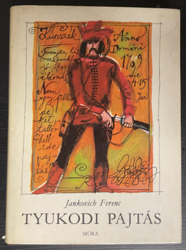 Tyukodi pajt�s - T�rt�nelmi reg�ny (W�rtz �d�m rajzaival)