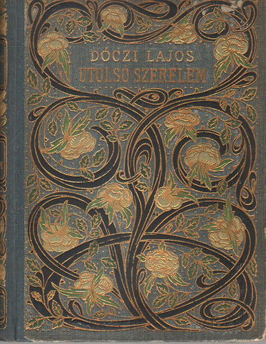 D�czi Lajos - Utols� szerelem