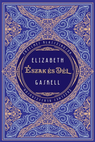 Elizabeth Gaskell - Észak és dél