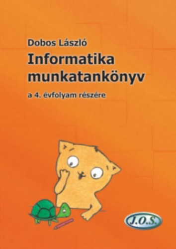 INFORMATIKA MUNKATANKNYV A 4. VFOLYAM RSZRE (JO-0104)
