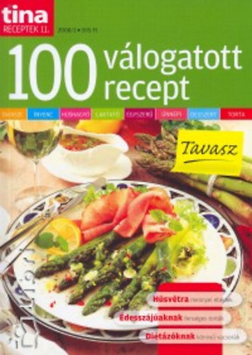Tina receptek 11. - 100 vlogatott recept