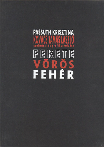 Fekete, vrs, fehr (Szmozott)