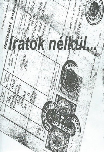 Iratok n�lk�l...
