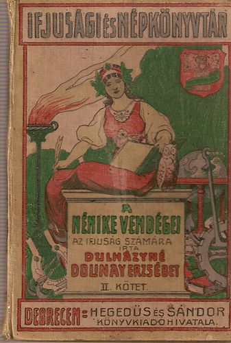 A n�nike vend�gei I. k�tet