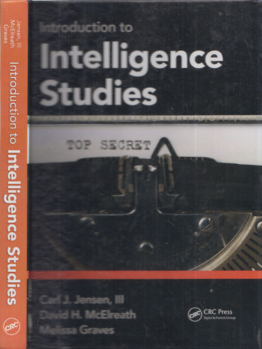Introduction to Intelligence Studies (CRC Press)