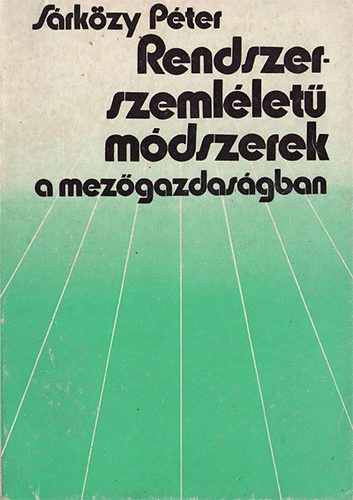 Rendszerszemllet mdszerek a mezgazdasgban