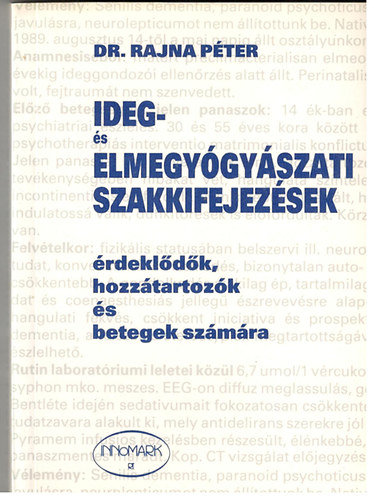 Ideg- s elmegygyszati szakkifejezsek - rdekldk, hozztartozk s betegek szmra