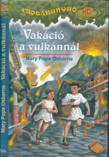 Mary Pope Osborne - Vakci a vulknnl