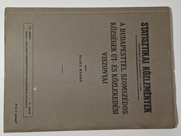 A Budapesttel szomsz�dos k�zs�gek �t-�s k�zleked�si viszonyai