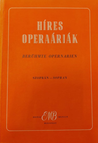 H�res opera�ri�k - szopr�n hangra, zongorak�s�rettel