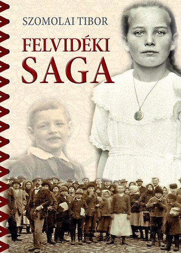 Szomolai Tibor; - Felvidki saga