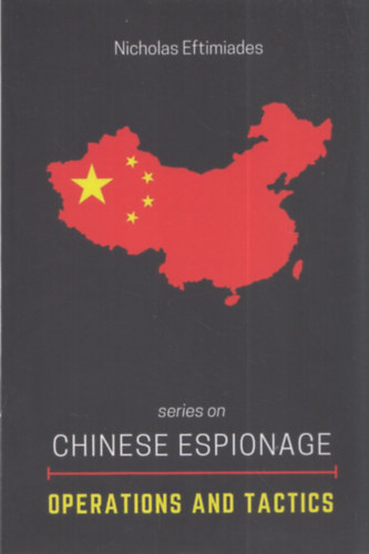 Series on Chinese Espionage (Operations and Tactics)