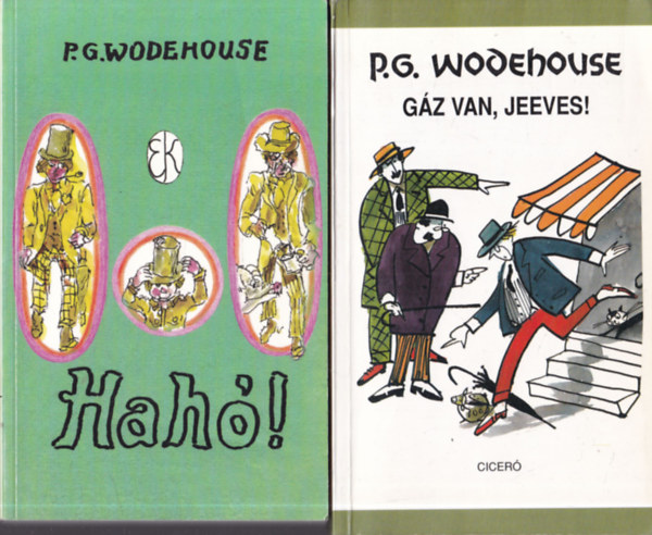 2 db P. G. Wodehouse regny: Hah! + Gz van, Jeeves!