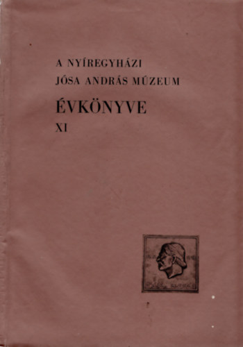 A ny�regyh�zi J�sa Andr�s M�zeum �vk�nyve XI