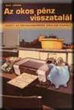 Dr. Bak Jnos - Az okos pnz visszatall - az nfinanszroz csaldi kassza