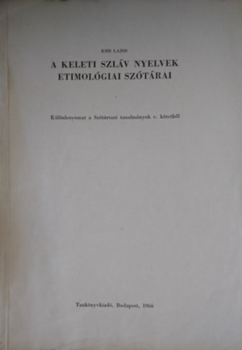 A keleti szlv nyelvek etimolgiai sztrai