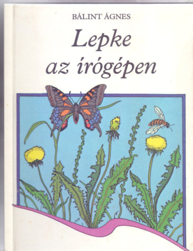 Lepke az rgpen (Illusztrlta: Orosz Istvn)