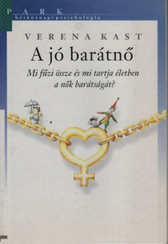 A j bartn (Htkznapi pszicholgia)