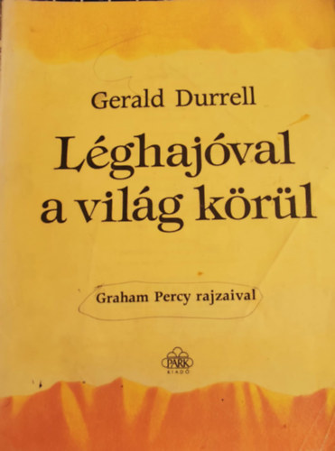 L�ghaj�val a vil�g k�r�l